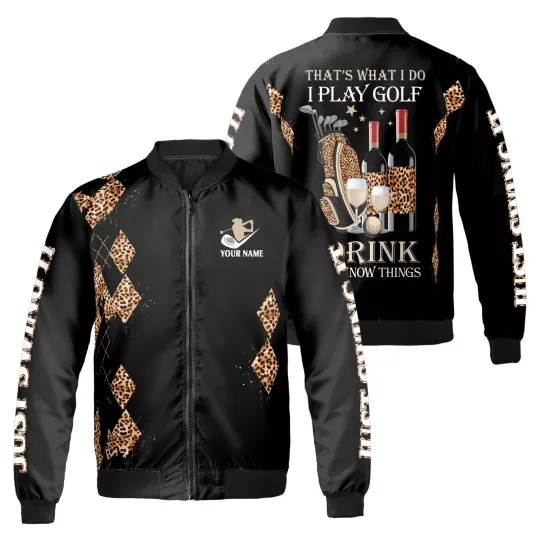Discover Custom Name That's What I Do I Play Golf I Drink Bomber Jacket