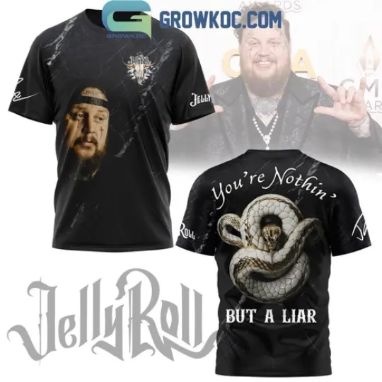 Discover Jelly Roll Nothin  But A Liar Super Bad T Shirt