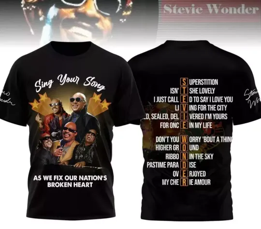 Discover Stevie Wonder Sing Your Song As We Fix Our Nation’s Broken Heart 3D T-Shirt