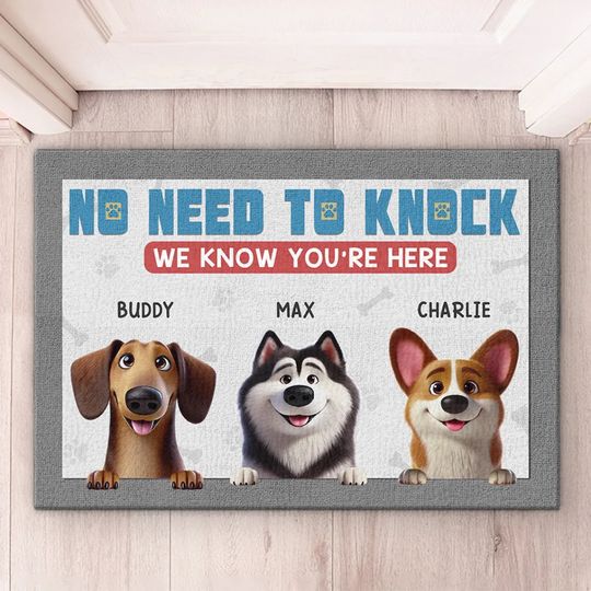 Discover No Need To Knock We Know You Are Here - Dog Personalized Custom Home Decor Decorative Mat