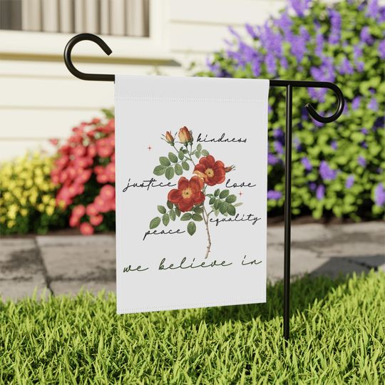 Discover Diversity Kindness Garden Flag, Inclusion Equality, In This House We Believe In