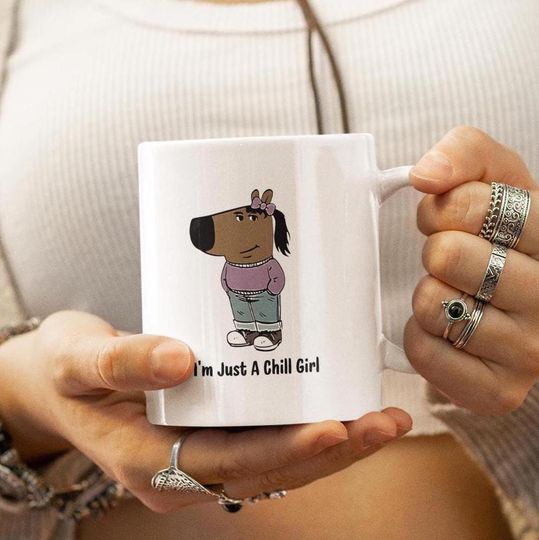 Discover I'm Just A Chill Girl Ceramic Mug, TikTok Meme Coffee Cup, Dog Cartoon Drinkware, Funny Christmas Girlfriend Gift Cup