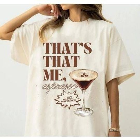 Discover Sabrina Carpenter Espresso Shirt, Thats That Me Music Tee