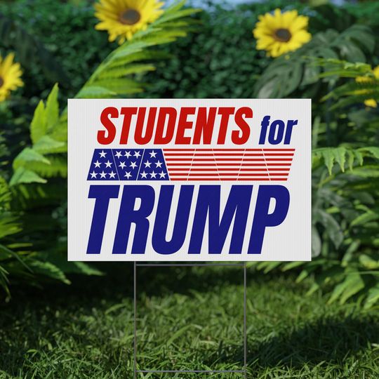 Discover Students For Trump Sign,  Pro Trump 2024 Sign, Republican Presidential Sign