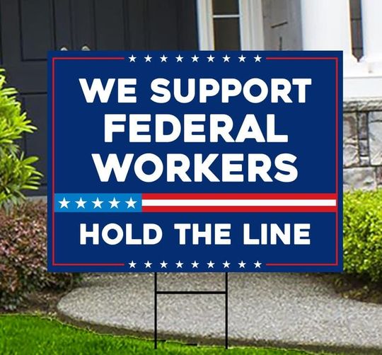 Discover Support Federal Workers Yard Sign - Resist Hate Lawn Sign, Anti-Trump Sign