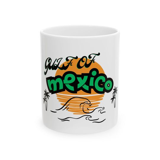 Discover Gulf of Mexico Ceramic Mug, Beach Vibe Mug, Tropical Coffee Cup