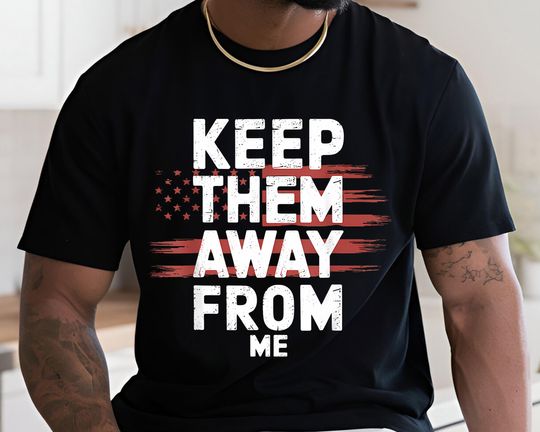 Discover Keep Them Away From Me Shirt, Kendrick Lamar Shirt