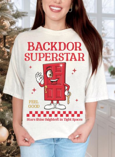 Discover Backdoor Superstar Shirt, Inappropriate Shirts, Embarrassing, Offensive Shirt