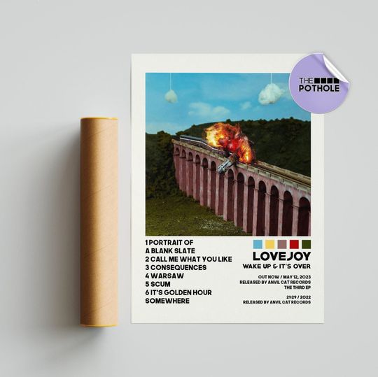 Discover Lovejoy Posters / Wake Up & Its Over Poster