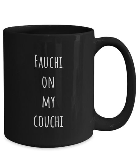 Discover Fauci Mug, Dr Fauci Coffee Mug, Fauci On My Couchi, Dr Fauci-Vaccination Keepsake Mug