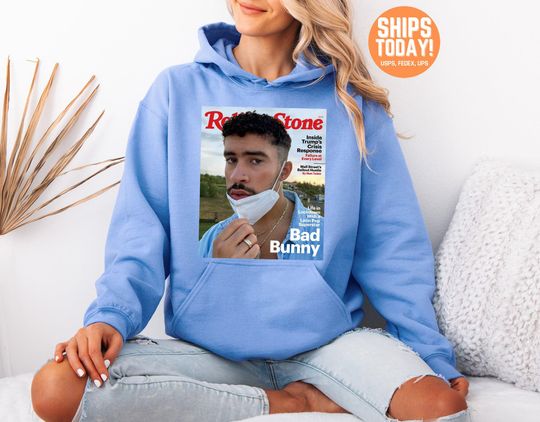 Discover Bad Bunny Rolling Stone Magazine Hoodie Hoodies, Bad Bunny Merch