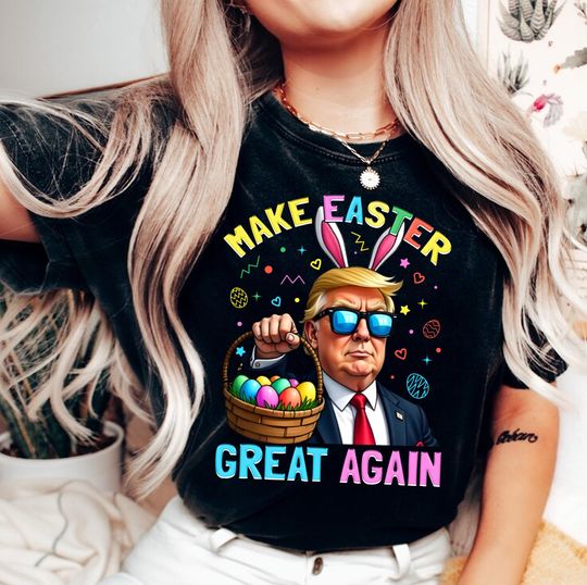 Discover Make Easter Great Again Shirt, Easter Trump Shirt, Trump Happy Easter Shirt