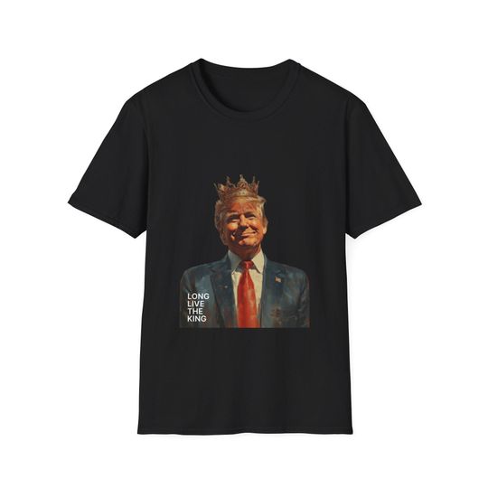 Discover Trump Long Live The King T-Shirt, President Donald Trump Fan Tee