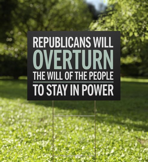 Discover Anti Republican Yard Sign,  Anti Trump Yard Sign, Anti Trump Lawn Sign