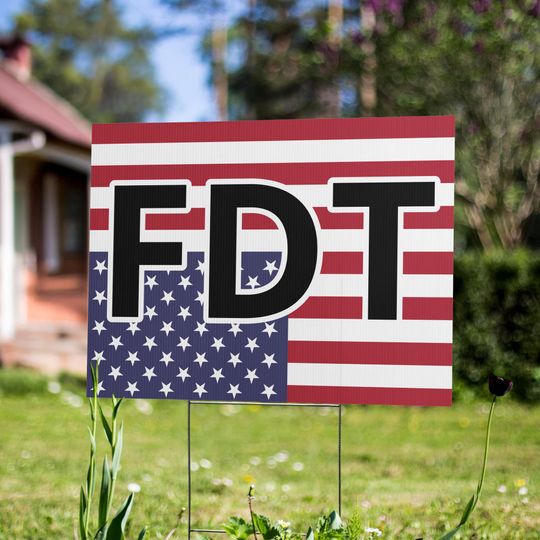 Discover FDT Yard Sign, Fck Donald Trump Upside Down American Sign