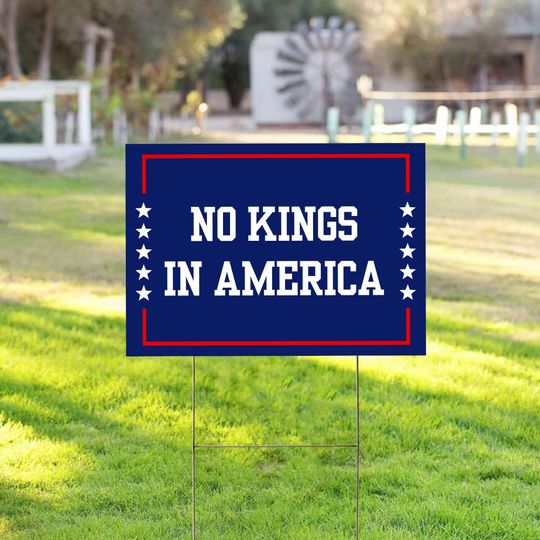 Discover No Kings in America Yard Sign, Anti-Trump, Protest Yard Sign