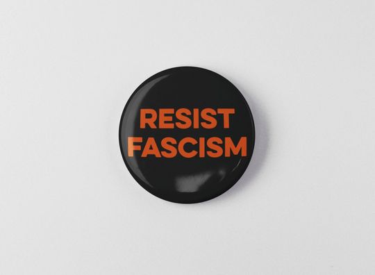 Discover Resist Fascism Button, President Campaign Anti Donald Trump Pin Button