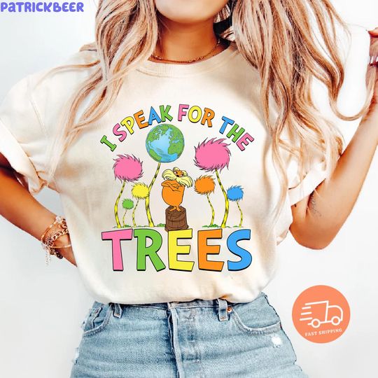 Discover I Speak For Trees Earth Day Save Earth Dr Seuss Shirt, Earth Day, Save The Planet Shirt