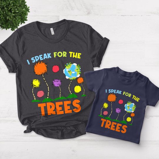 Discover I Speak For The Trees Shirt, Save the Earth Shirt, Earth Day Shirt, Save the Planet, The Lorax Shirt