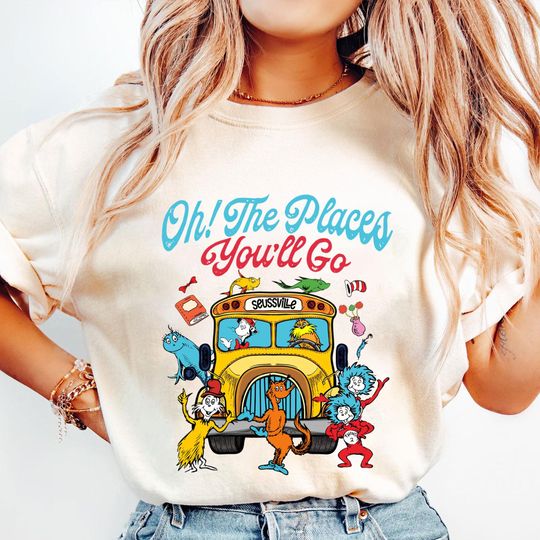 Discover Oh the Places You'll Go Shirt Dr Seuss Shirt