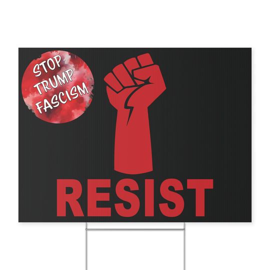 Discover RESIST Yard sign. Stop Trump Fascism Yard Sign. Protect Democracy. Protest sign