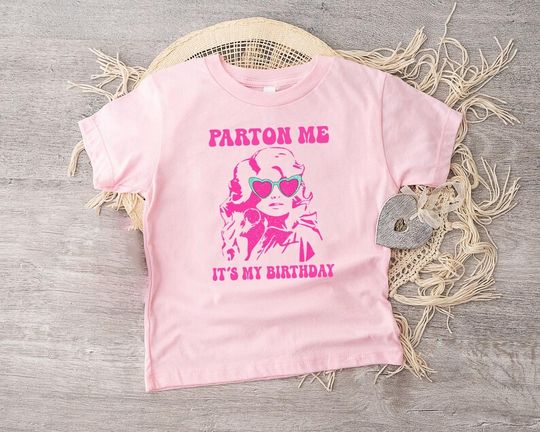 Discover Pink Parton Me It's My Birthday Shirt