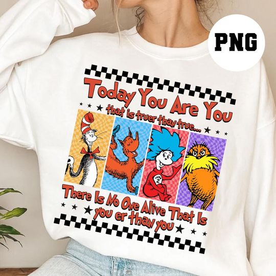 Discover Today You Are You  One Fish Two Fish Red Fish sweatshirt