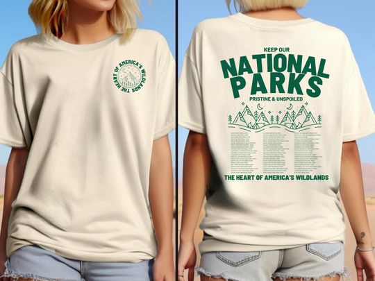 Discover Keep Our National Parks Pristine And Unspoiled Shirt, National Park Shirt