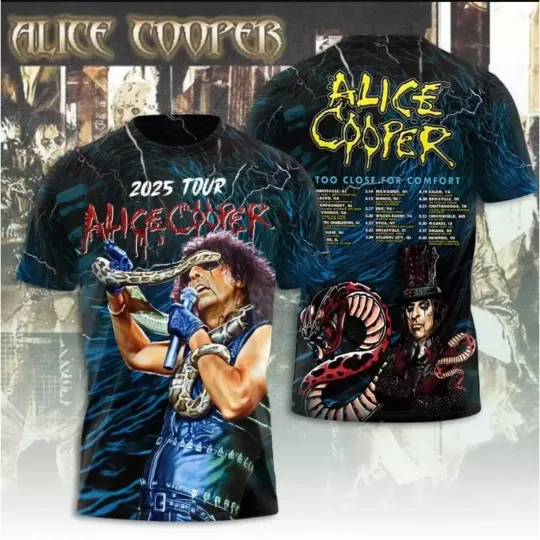 Discover Alice Cooper 3D t-shirt too close for comfort ! hot 2025 Gifts Fan