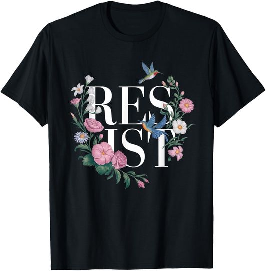 Discover RESIST Floral Anti Trump Political Protest 2025 T-Shirt