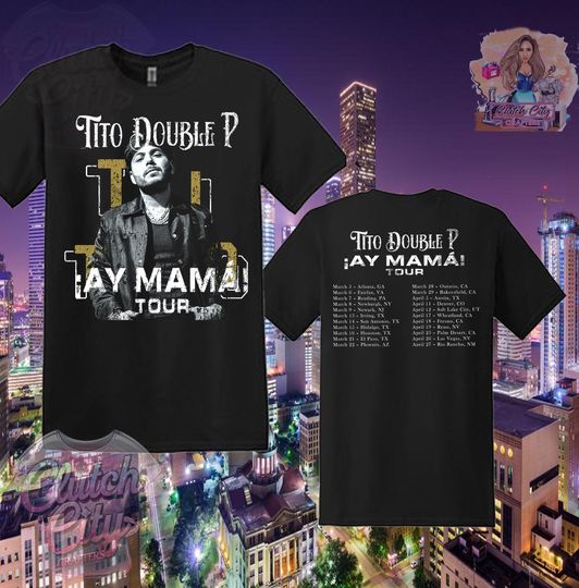 Discover Tito Double P Ay Mama Tour Concert Tee Merch