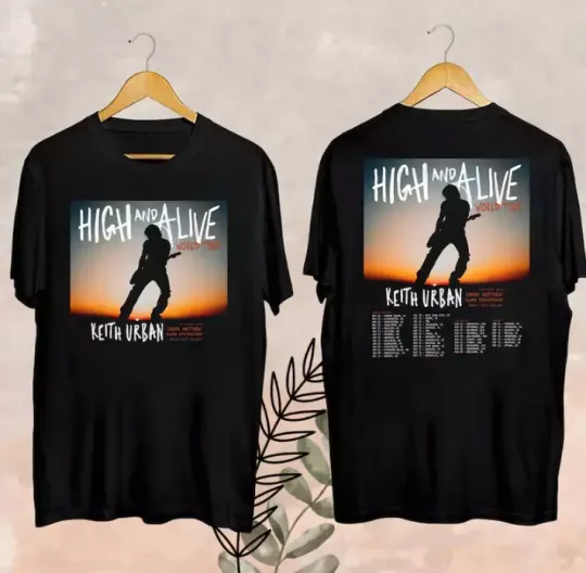 Discover Keith Urban High And Alive Tour 2025 Shirt, Keith Urban 2025 Concert