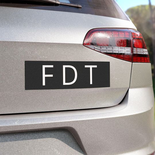 Discover FDT Bumper Magnet Anti Trump Subtle Political Car