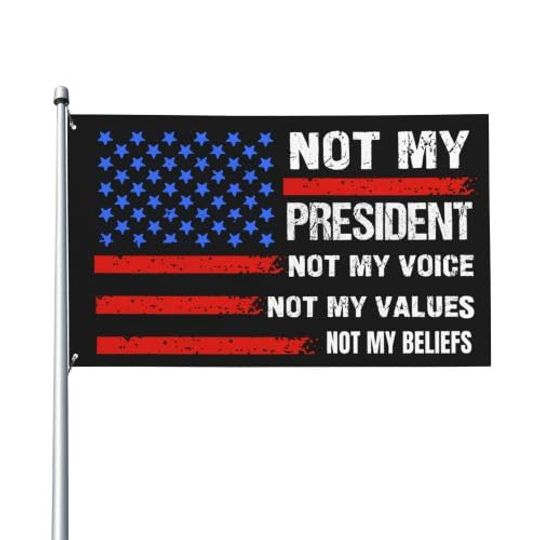Discover Anti Trump Not My President Not My Value Voice Beliefs Choice Yard Sign