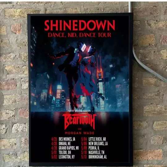 Discover shine down 2025 Dance Kid Dance Tour Poster