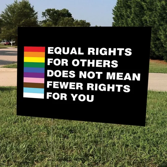 Discover Equal Rights For Others Does Not Mean Fewer Rights For You Yard Sign