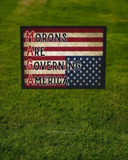 Discover Retro American Flag MAGA Morons Are Governing America Yard Sign