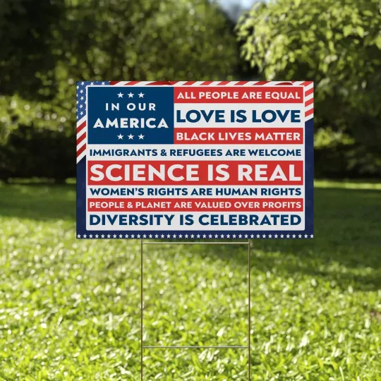 Discover In Our America People Are Equal Love Is Love Diversity Is Celebrated Yard Sign