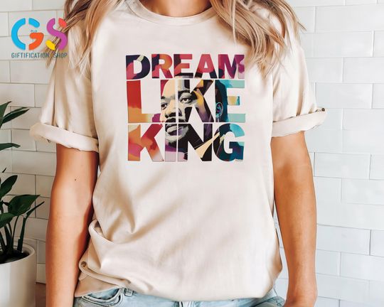 Discover Dream Like King Shirt, Black History Month Tee, Black Pride Shirt