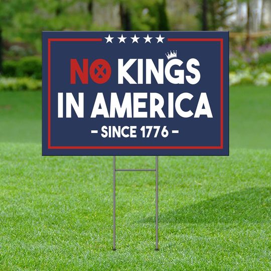 Discover No Kings In America Yard Sign, Anti Trump Yard Sign, Anti Fascism Fascist MAGA Yard Sign