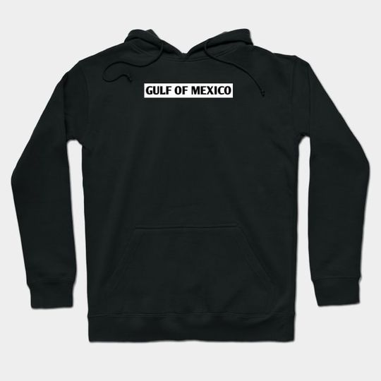 Discover Gulf Of Mexico - Mexico Beach - Mexico Resist - Hoodie