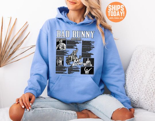 Discover Bad Bunny Nadie Sabe Lyrics Hoodie, DTMF Debi Tirar Mas Fotos Album