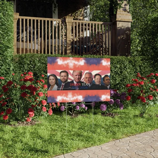 Discover President Trump Vance MAGA  Yard Sign - Dream Team Est 2024 Elon Musk RFK