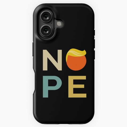 Discover Anti-Trump - Nope Edition III iPhone Case