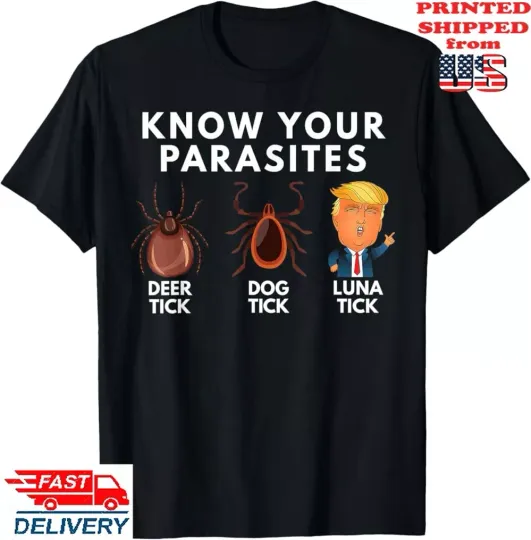 Discover Know Your Parasites Deer & Dog Tick Anti Trump T-Shirt