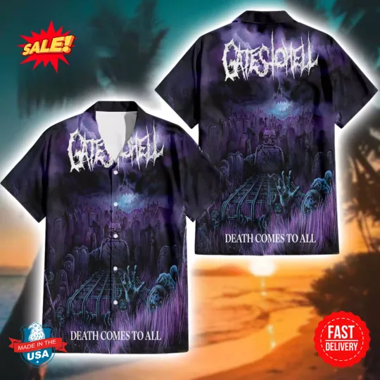 Discover Gates To Hell Band Album Death Comes To All Summer Hawaiian Shirt
