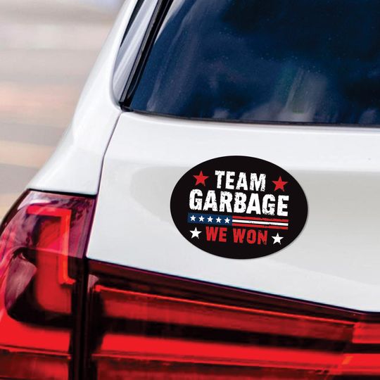 Discover Team Garbage We Won Magnet, Trump Won Again Magnet