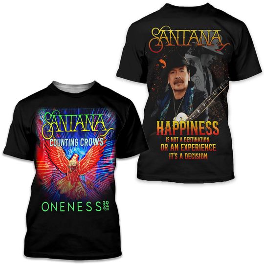 Discover Santana Oneness 2025 Tour Happiness Is Not A Destination 3D T-Shirt