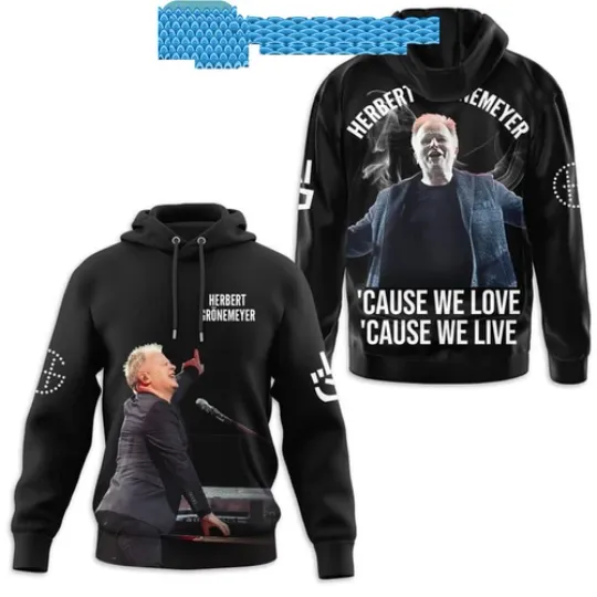 Discover Herbert Gronemeyer Cause We Love 3D Hoodie