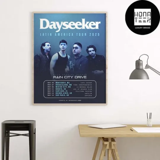 Discover Dayseeker Latin America 2025 Tour Dates Poster Home Decor